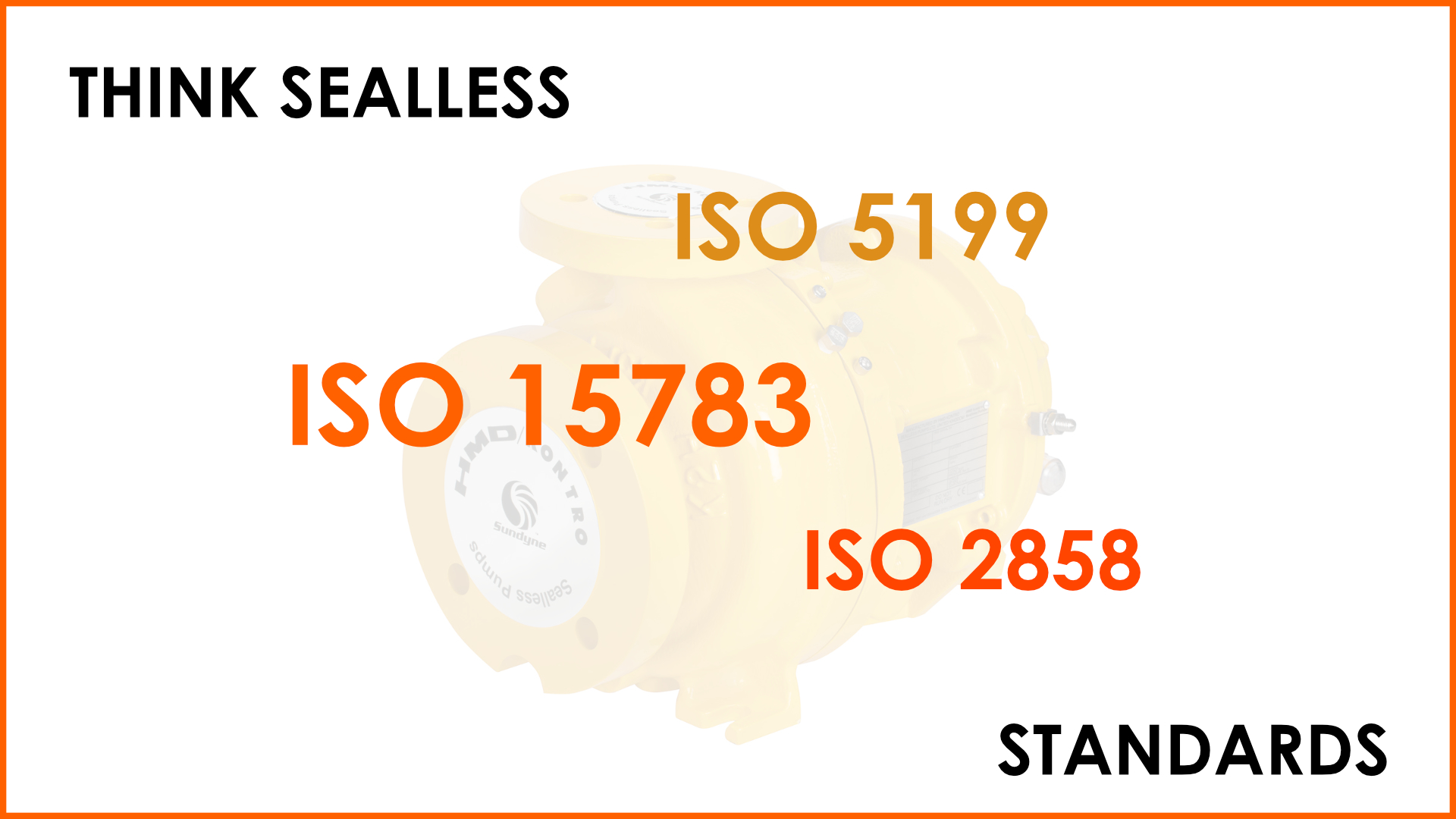Think Sealless Standards ISO